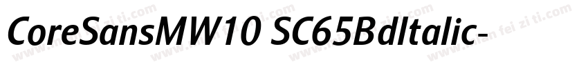 CoreSansMW10 SC65BdItalic字体转换